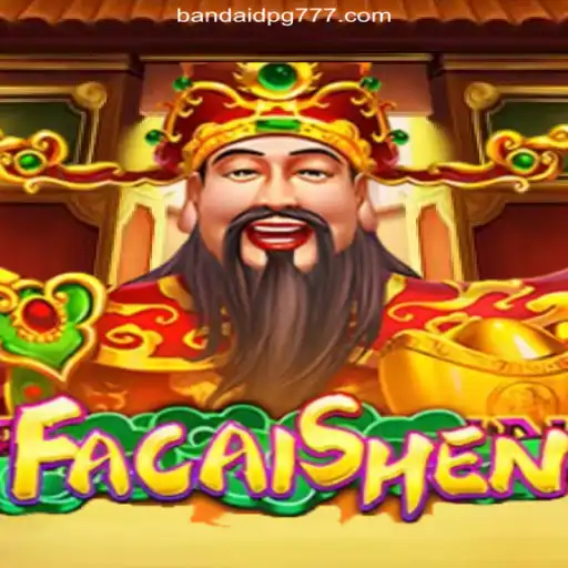 FaCaiShen: Unleashing Luck and Prosperity on BandaidPG.COM Platform